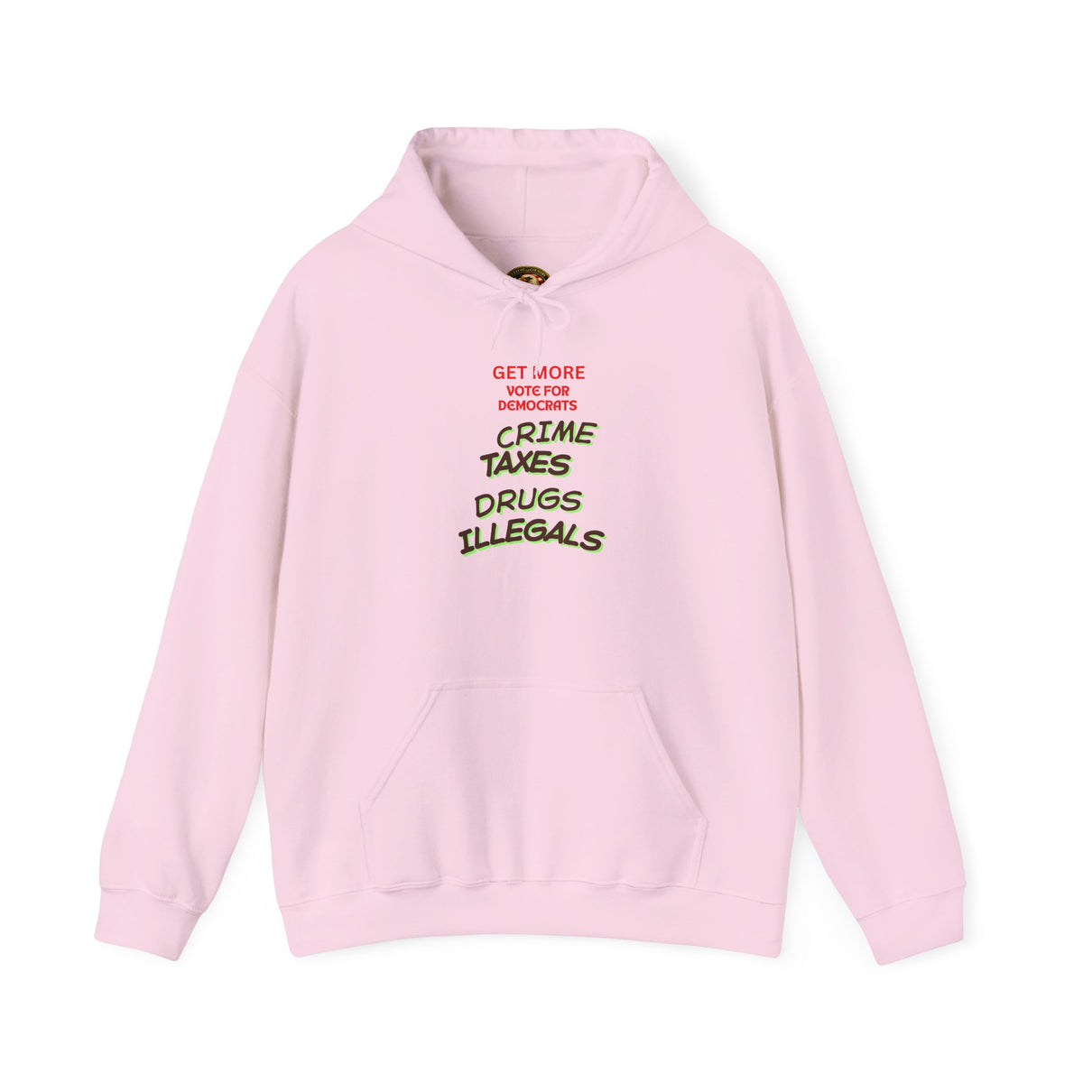 Get More Vote Democrats Hoodie | Political Message Design