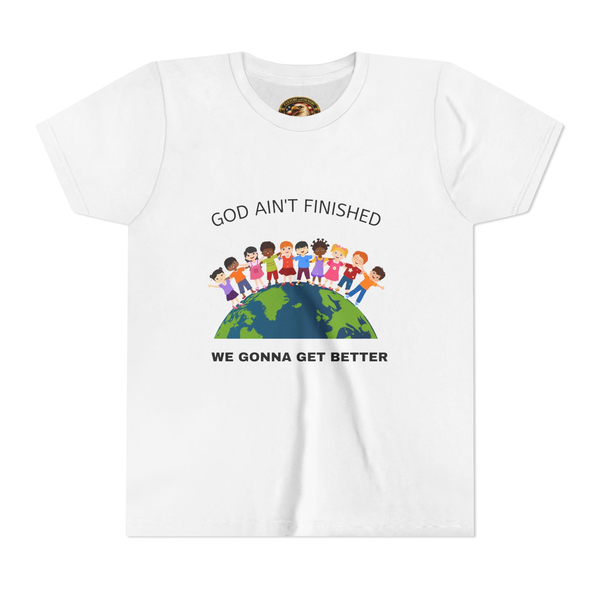 Diverse Kids on Earth Youth T-Shirt | God Ain't Finished Better Days Ahead 
