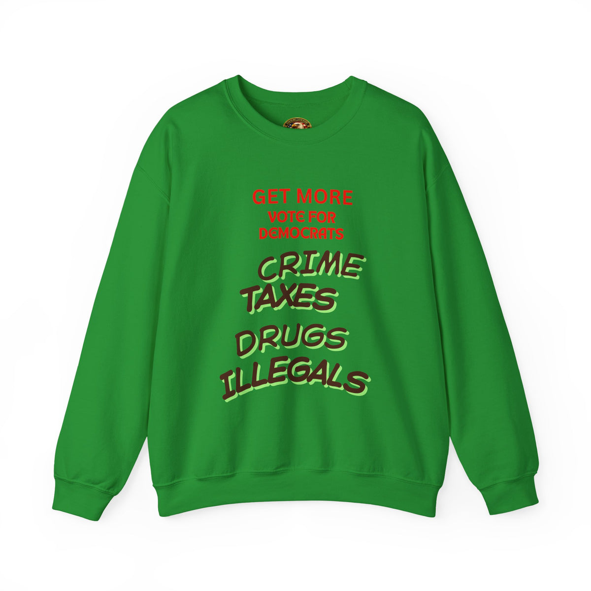Get More Vote for Democrats Crewneck Sweatshirt
