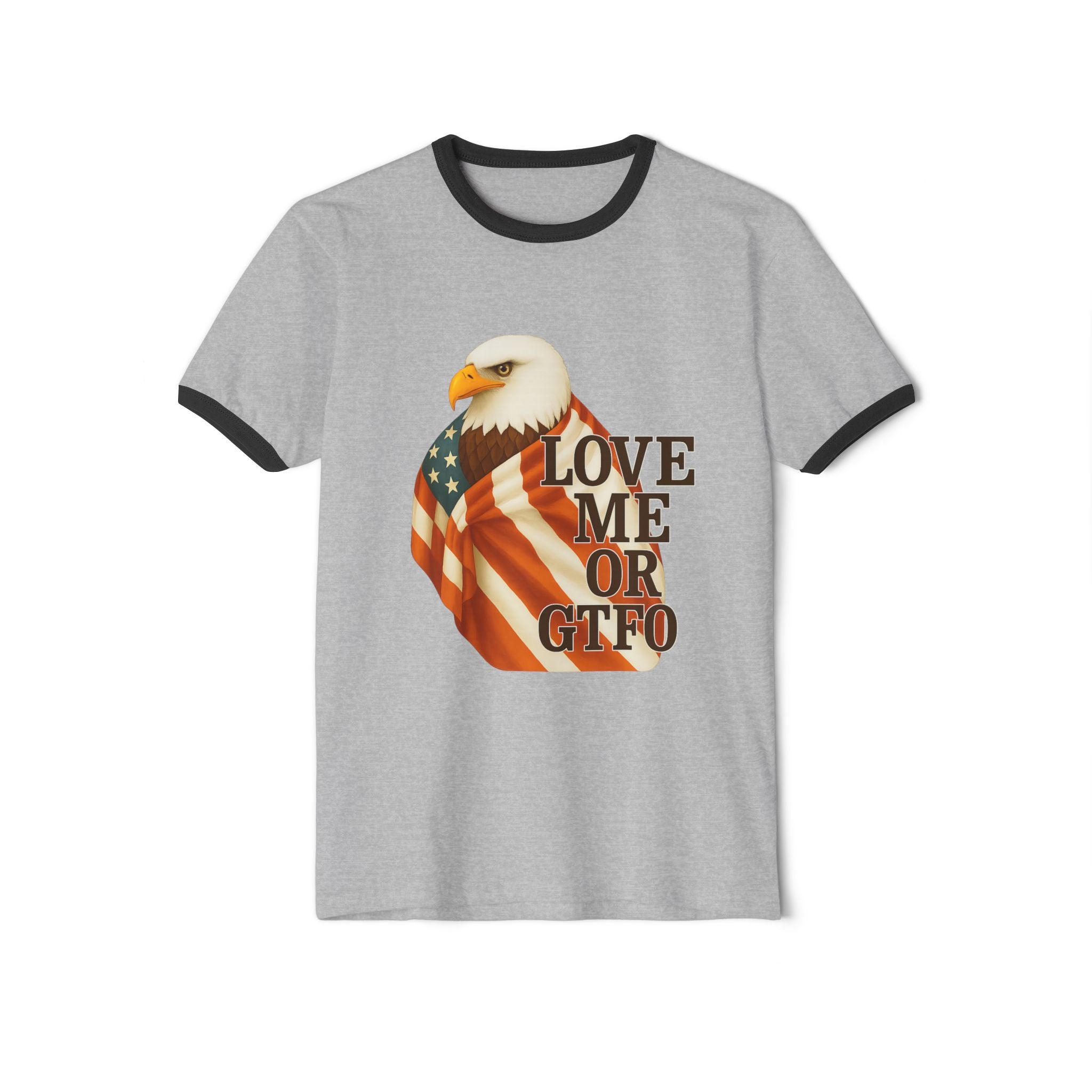 Love America or GTFO Ringer T-Shirt - front patriotic graphic view