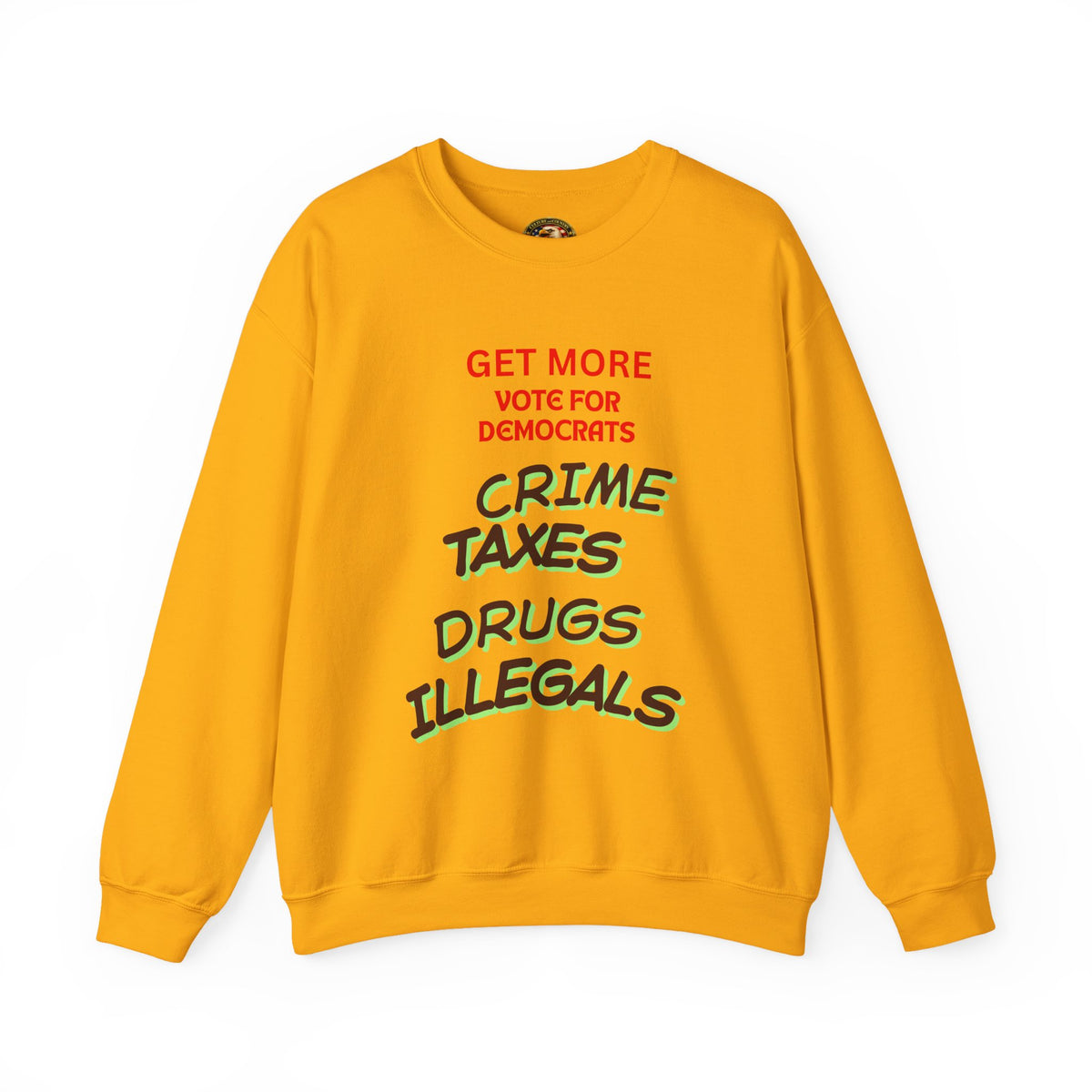 Get More Vote for Democrats Crewneck Sweatshirt