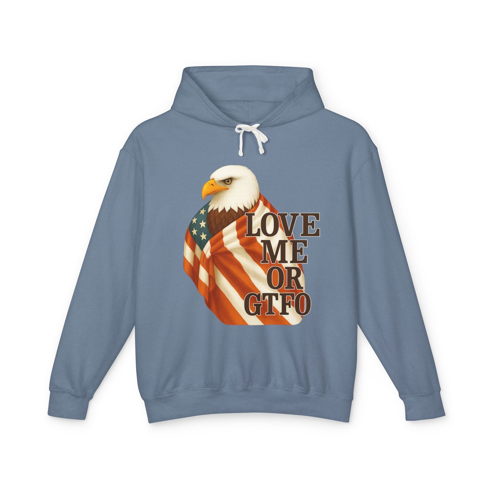 Love America or GTFO Eagle Hoodie - back love America or GTFO message