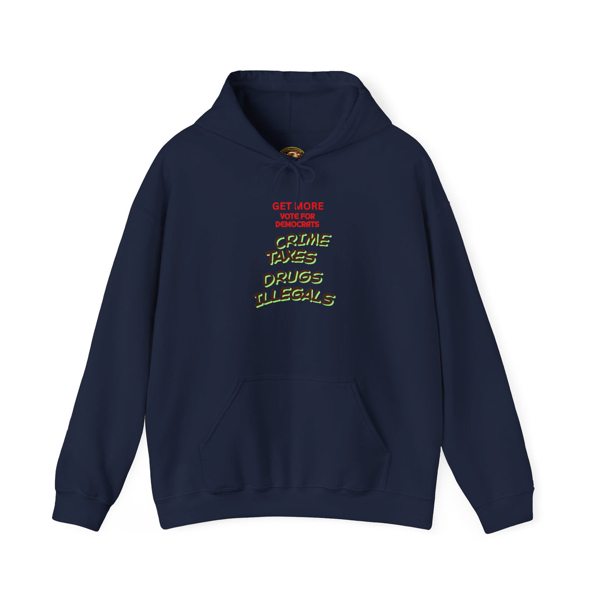 Get More Vote Democrats Hoodie | Political Message Design