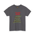 Get more with Democrats T-Shirt - Vote for More "Crime Taxes Drugs Illegals"