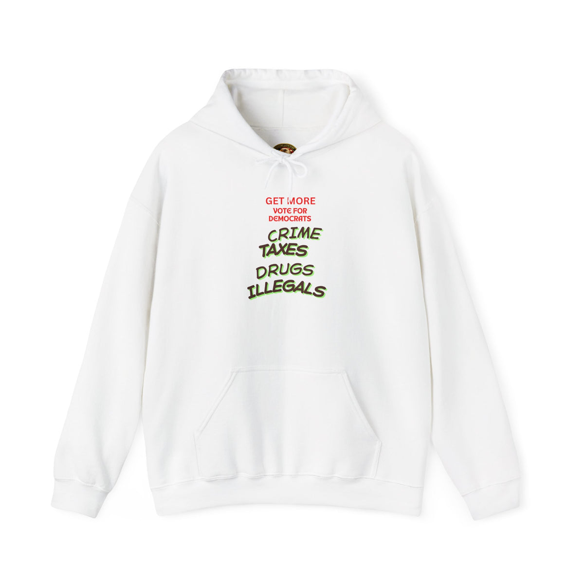 Get More Vote Democrats Hoodie | Political Message Design