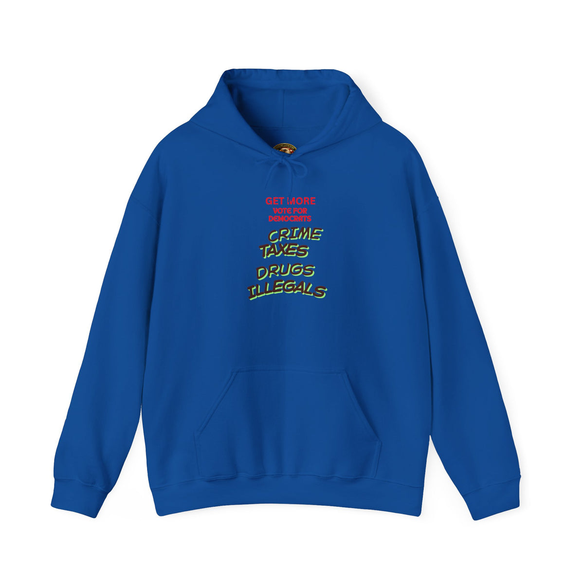 Get More Vote Democrats Hoodie | Political Message Design