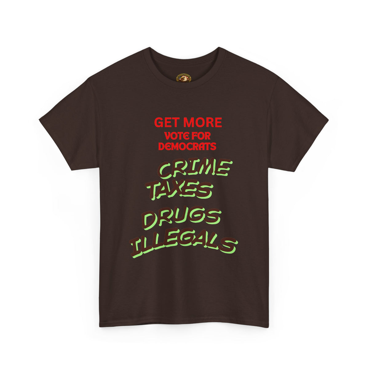 Get More Vote for Democrats Political T-Shirt