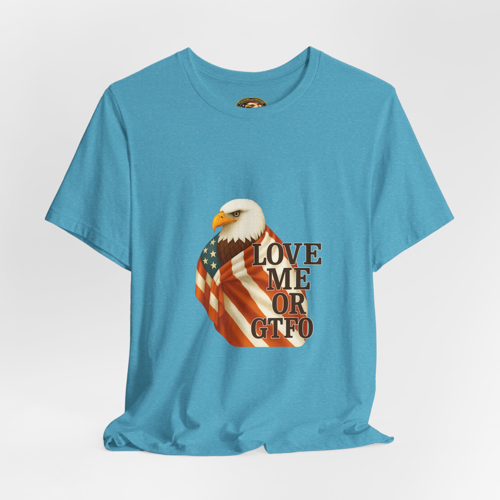 Love America or GTFO T-Shirt - red colorway front view