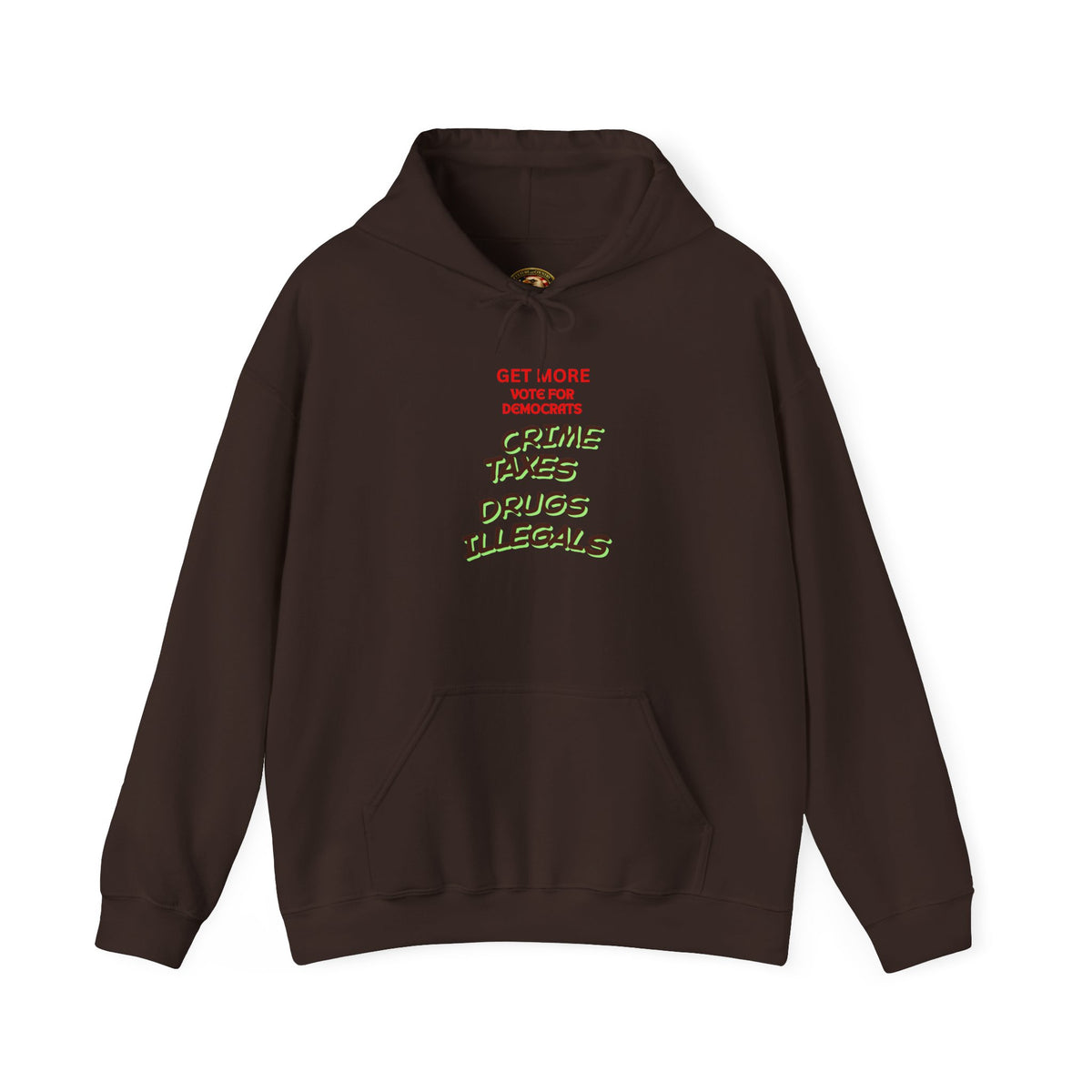 Get More Vote Democrats Hoodie | Political Message Design
