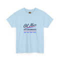 Vote Democrats Tee | "Get More Crime Taxes Drugs Poverty"